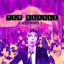 P Gessle Silly